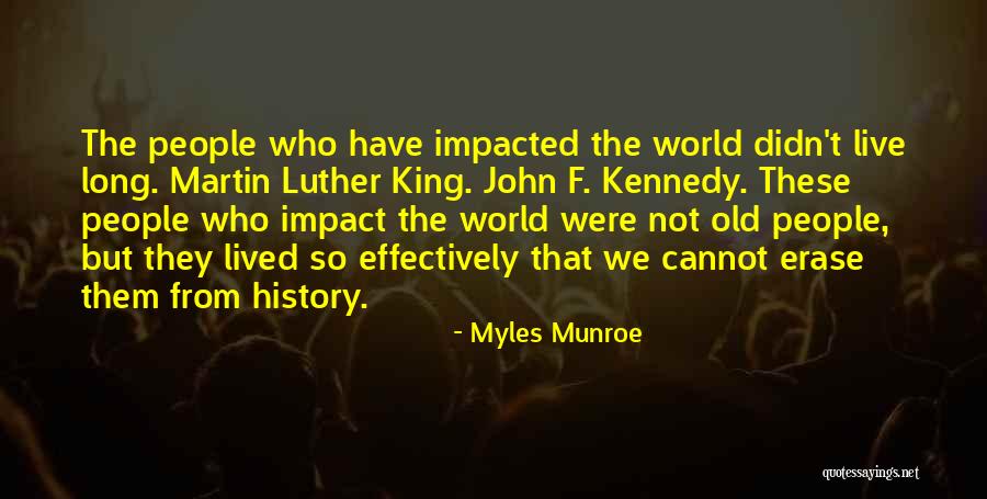 Myles Munroe Quotes 864133