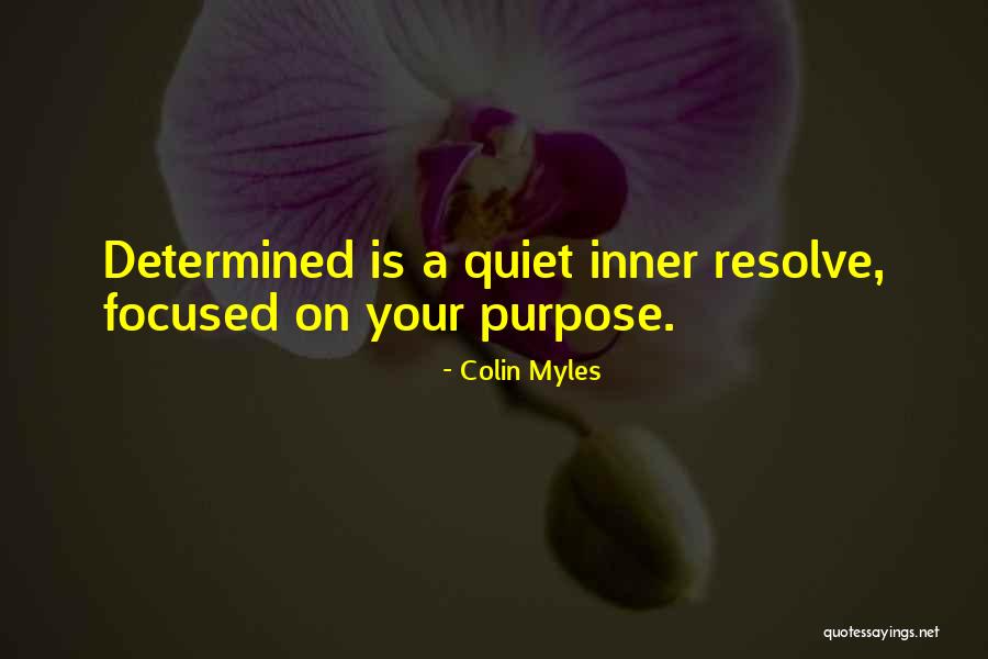 Myles Quotes By Colin Myles