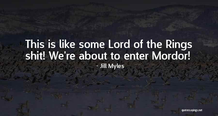 Myles Quotes By Jill Myles