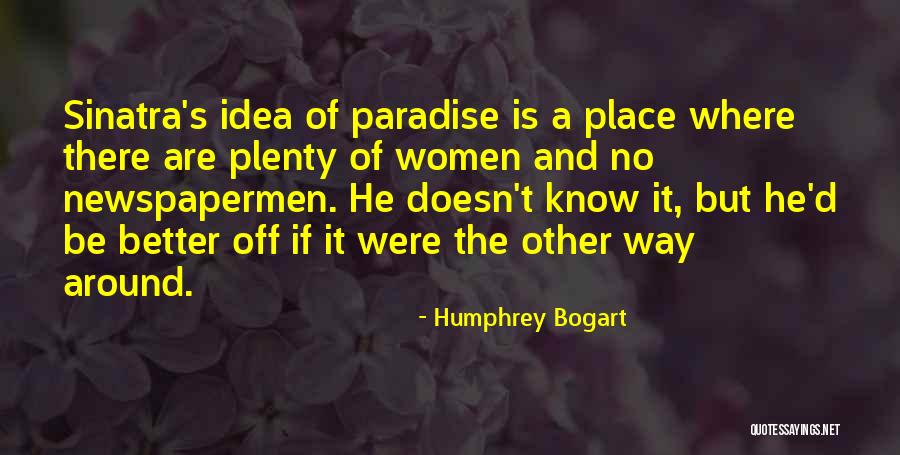 Mylett Goggins Quotes By Humphrey Bogart Mylett Goggins Quotes By Humphrey Bogart