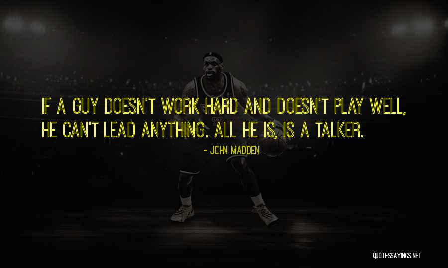 Mylett Quotes By John Madden Mylett Quotes By John Madden