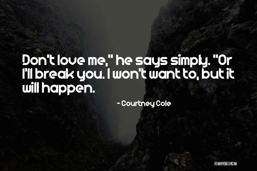 Mylette Nora Quotes By Courtney Cole Mylette Nora Quotes By Courtney Cole