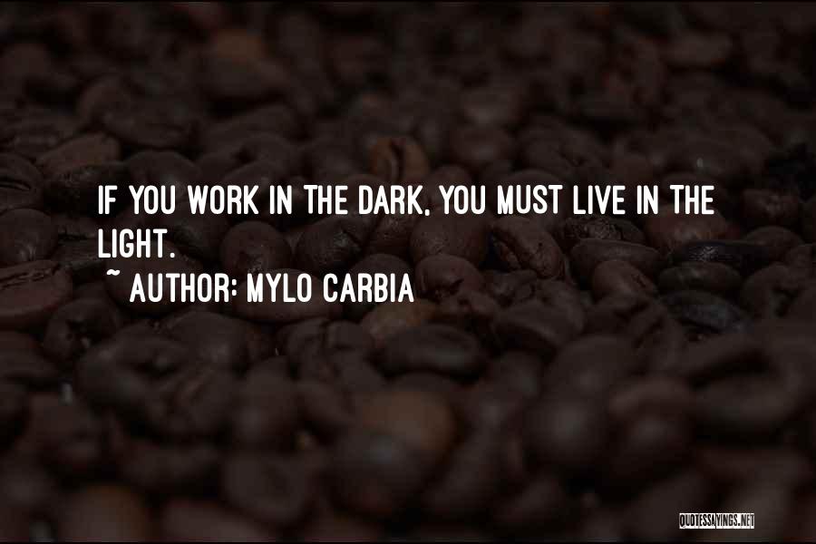 Mylo Carbia Quotes 326521
