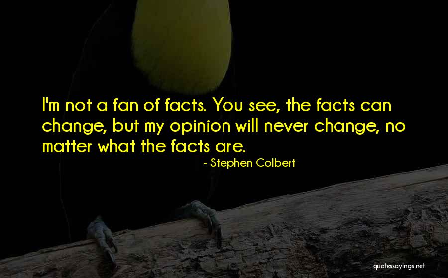 Mynett Timothy Quotes By Stephen Colbert Mynett Timothy Quotes By Stephen Colbert