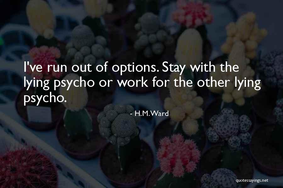 Mynx Vascular Quotes By H.M. Ward Mynx Vascular Quotes By H.M. Ward