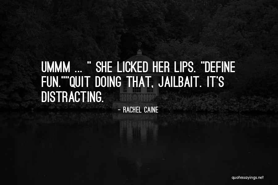 Myositis Panel Quotes By Rachel Caine Myositis Panel Quotes By Rachel Caine