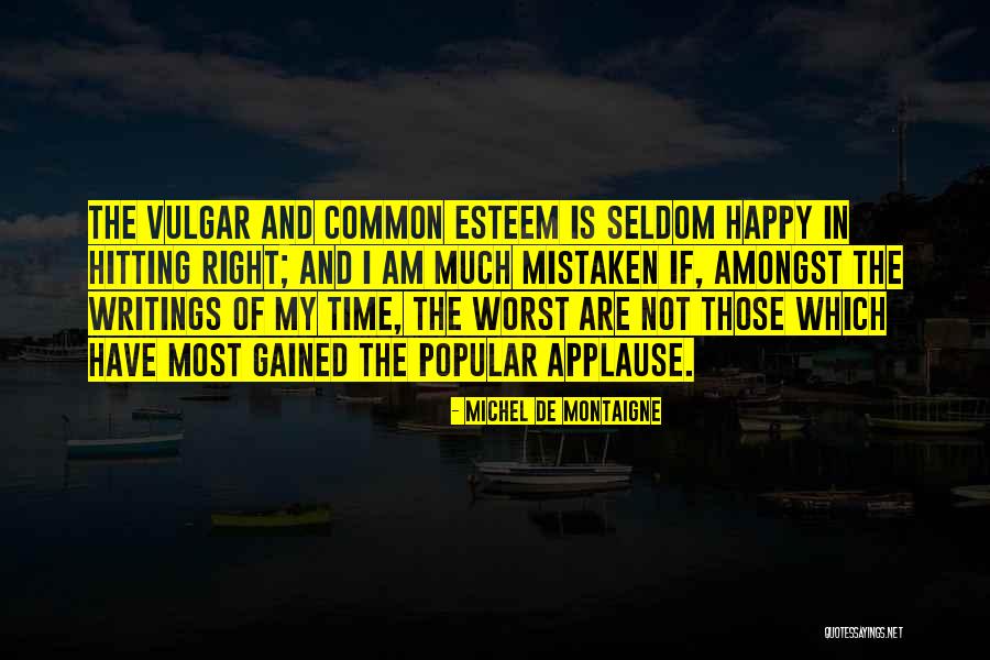Myotai Sensei Quotes By Michel De Montaigne Myotai Sensei Quotes By Michel De Montaigne