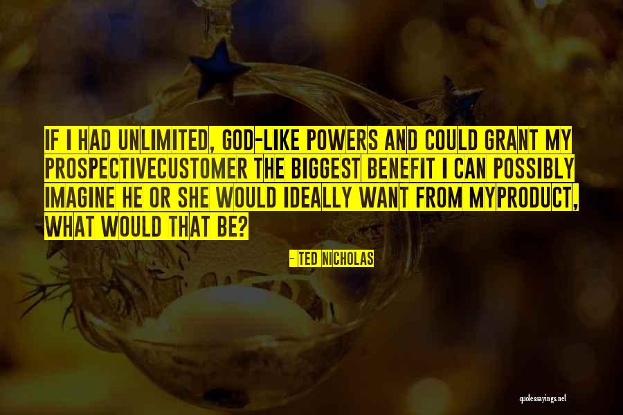 Myproduct Quotes By Ted Nicholas Myproduct Quotes By Ted Nicholas
