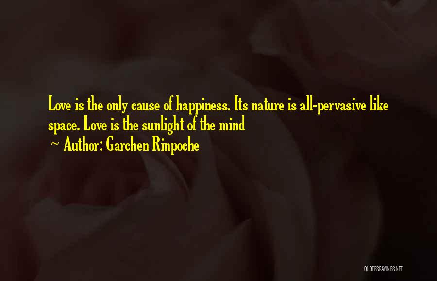 Myrdal Trees Quotes By Garchen Rinpoche