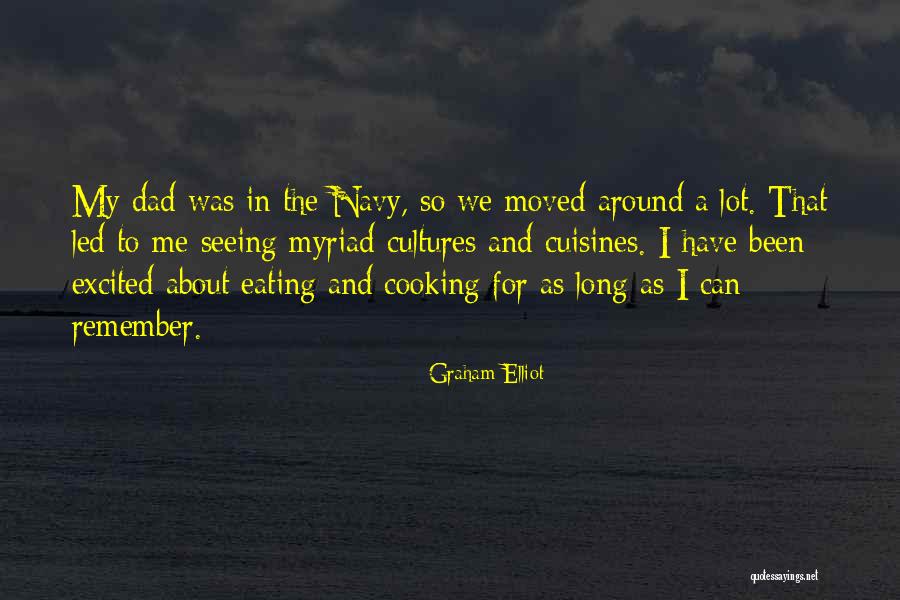 Myriad Quotes By Graham Elliot