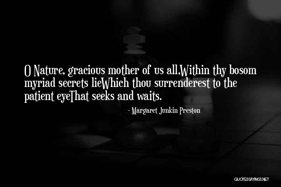 Myriad Quotes By Margaret Junkin Preston