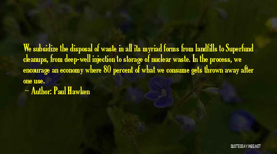 Myriad Quotes By Paul Hawken