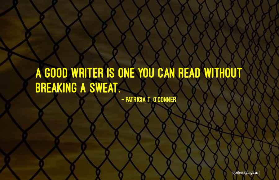 Myriade Outward Quotes By Patricia T. O'Conner Myriade Outward Quotes By Patricia T. O'Conner