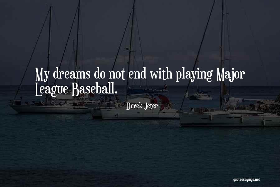 Myriame Jean Quotes By Derek Jeter