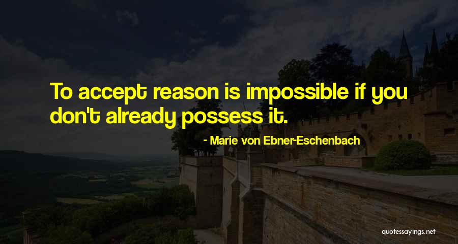 Myristica Malabarica Quotes By Marie Von Ebner-Eschenbach Myristica Malabarica Quotes By Marie Von Ebner-Eschenbach