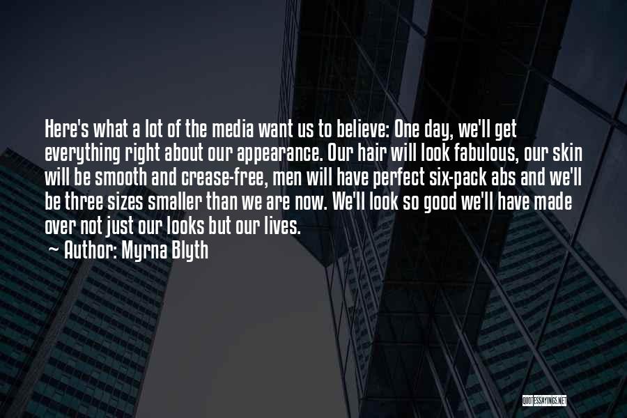 Myrna Blyth Quotes 1058921