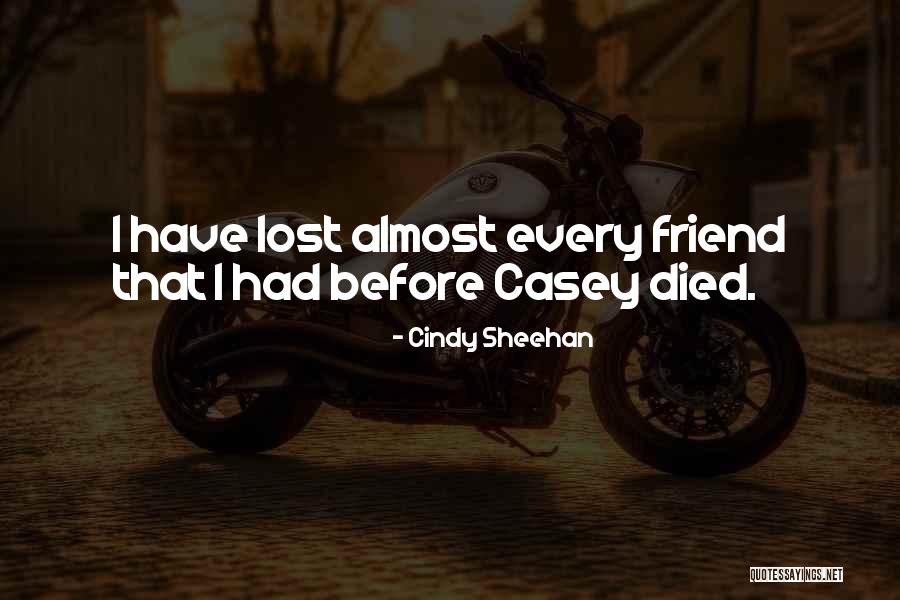 Myrnin Driving Quotes By Cindy Sheehan