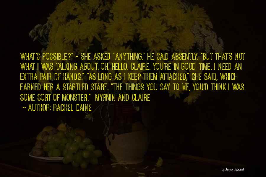 Myrnin Quotes By Rachel Caine