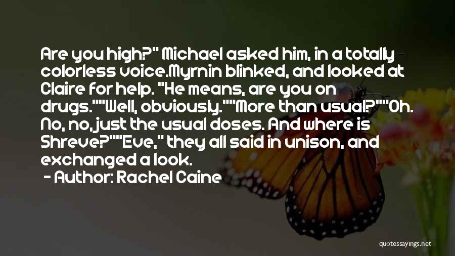 Myrnin Quotes By Rachel Caine