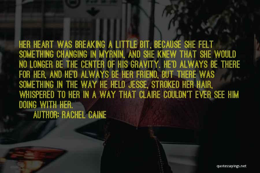 Myrnin Quotes By Rachel Caine