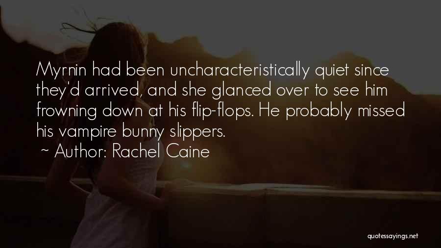 Myrnin Quotes By Rachel Caine