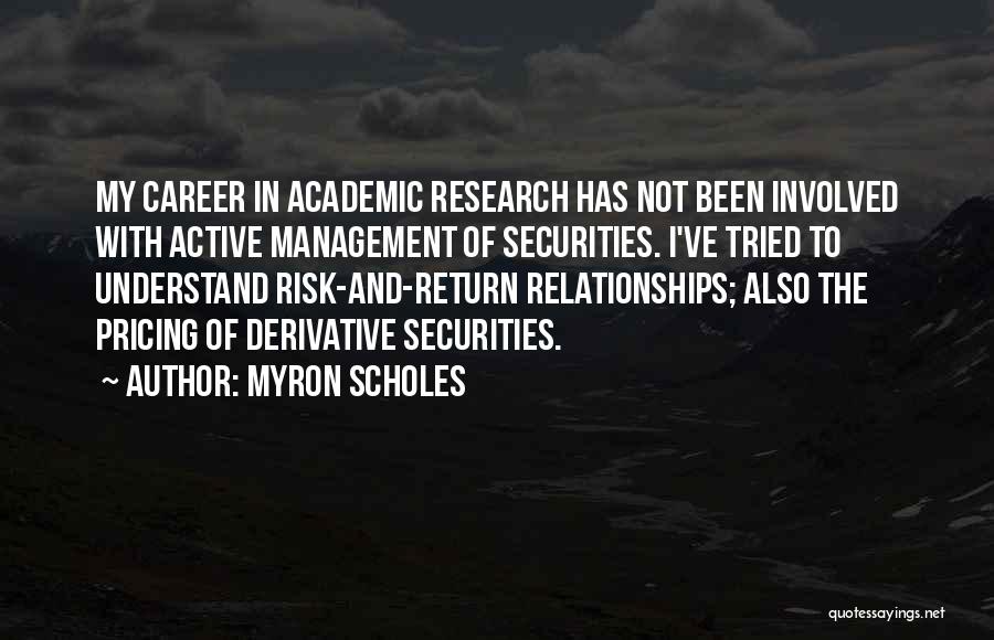 Myron Scholes Quotes 1307346