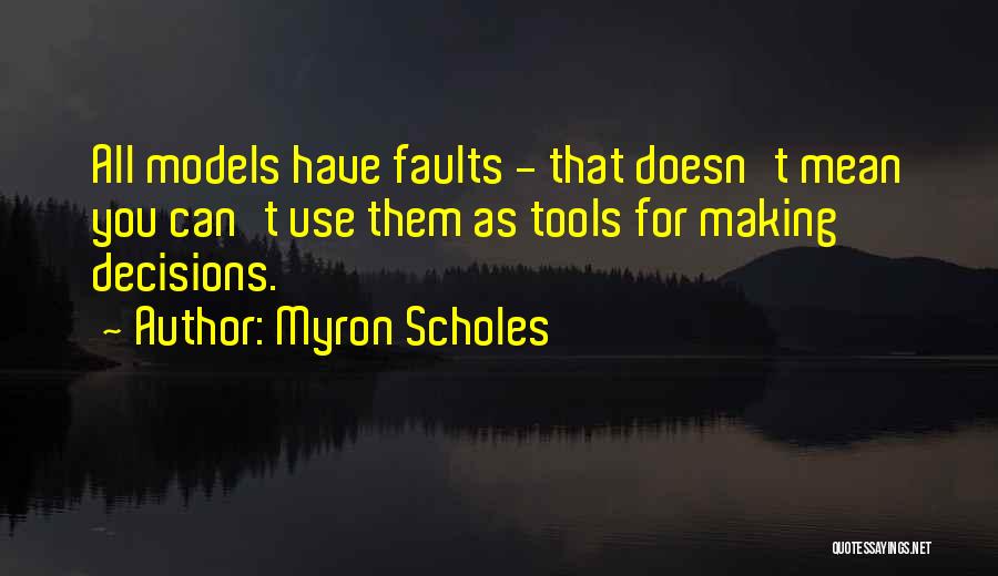 Myron Scholes Quotes 2228905