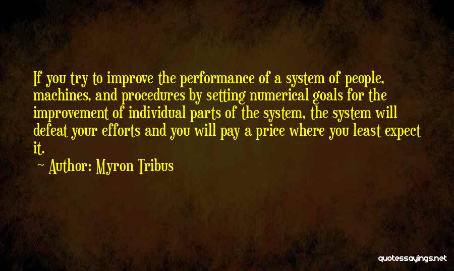 Myron Tribus Quotes 785214