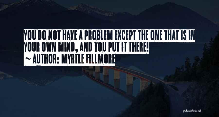 Myrtle Fillmore Quotes 2260441