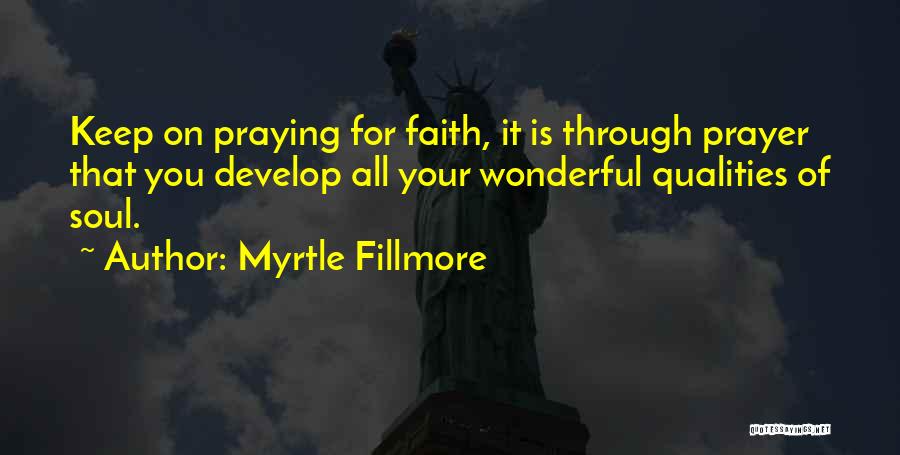 Myrtle Fillmore Quotes 746582