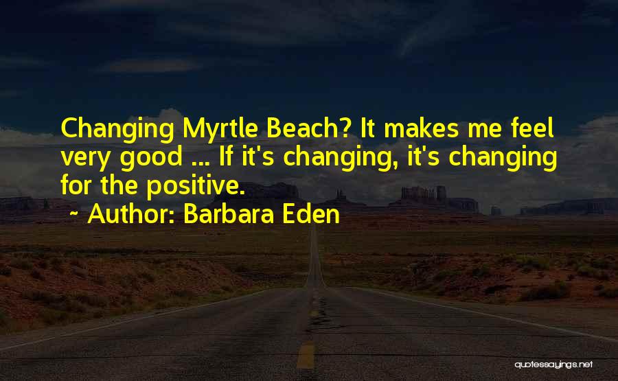 Myrtle Quotes By Barbara Eden