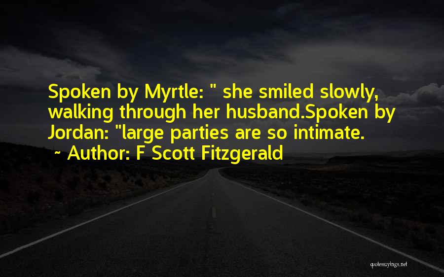 Myrtle Quotes By F Scott Fitzgerald