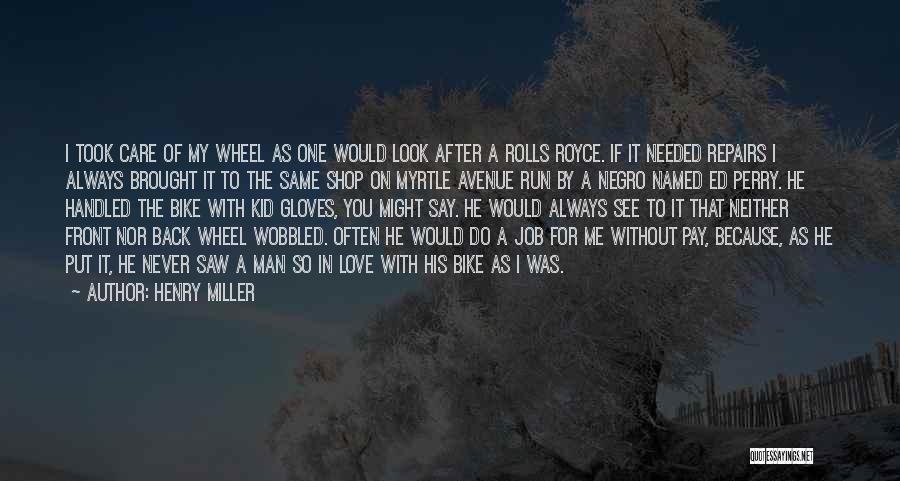 Myrtle Quotes By Henry Miller