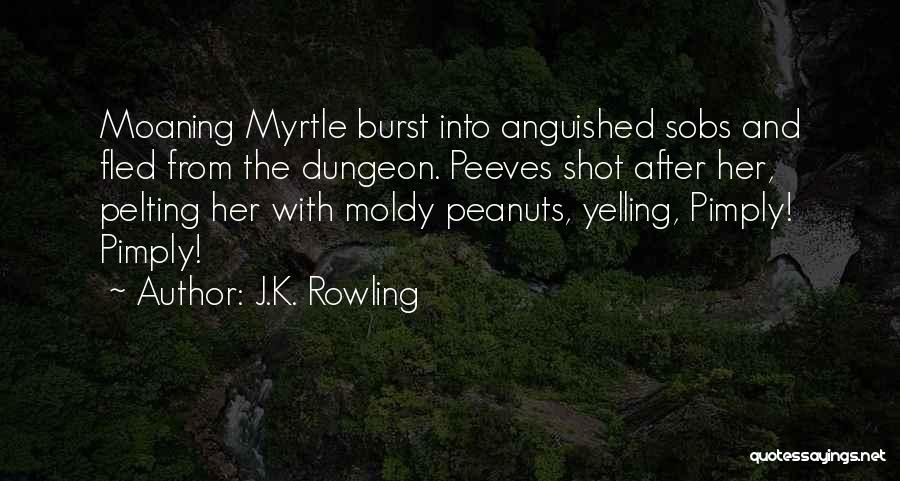 Myrtle Quotes By J.K. Rowling