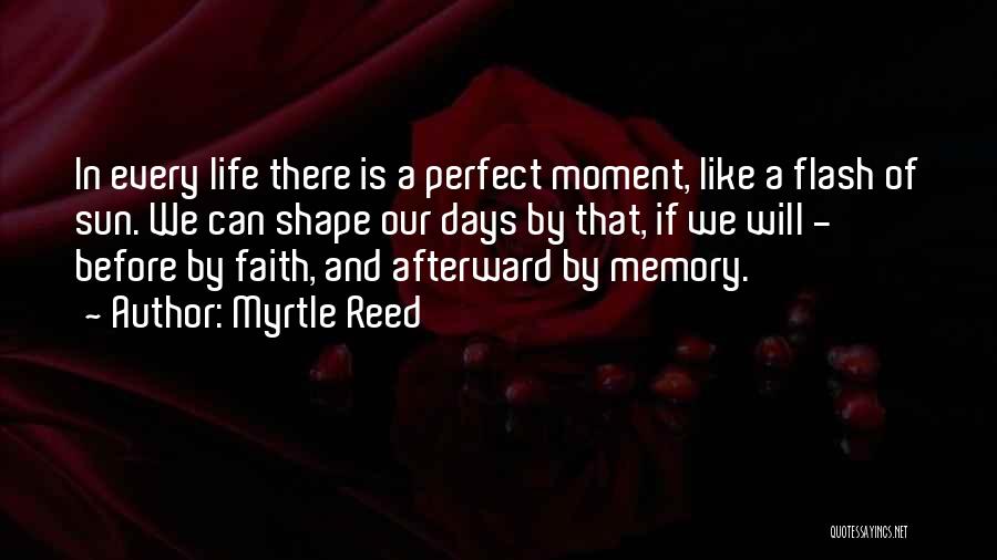 Myrtle Quotes By Myrtle Reed