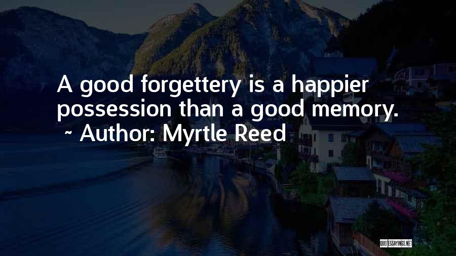 Myrtle Quotes By Myrtle Reed