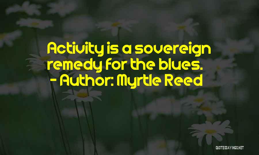 Myrtle Reed Quotes 1094268