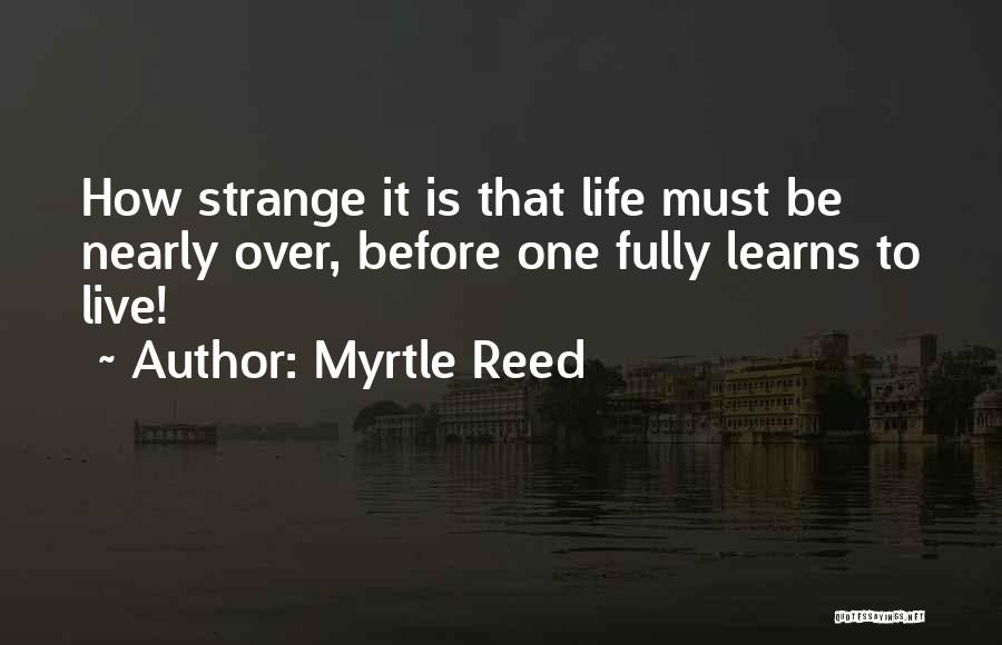 Myrtle Reed Quotes 1396953