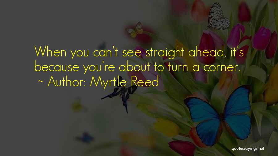 Myrtle Reed Quotes 1581748