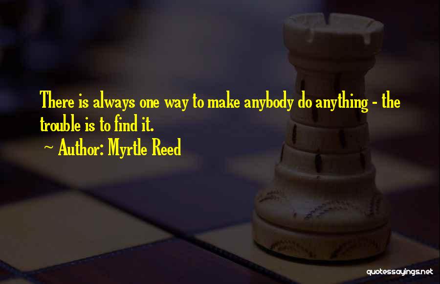 Myrtle Reed Quotes 1771222