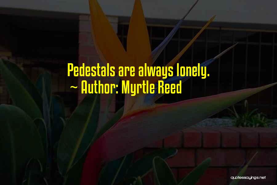 Myrtle Reed Quotes 2231080