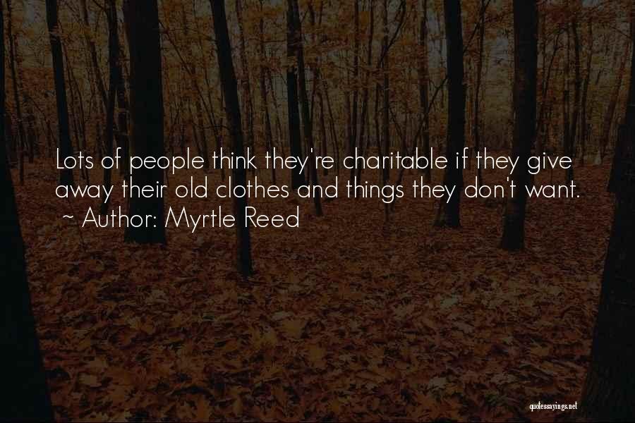 Myrtle Reed Quotes 2236105