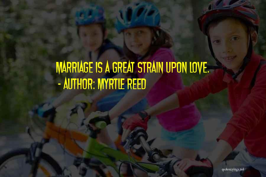 Myrtle Reed Quotes 803542