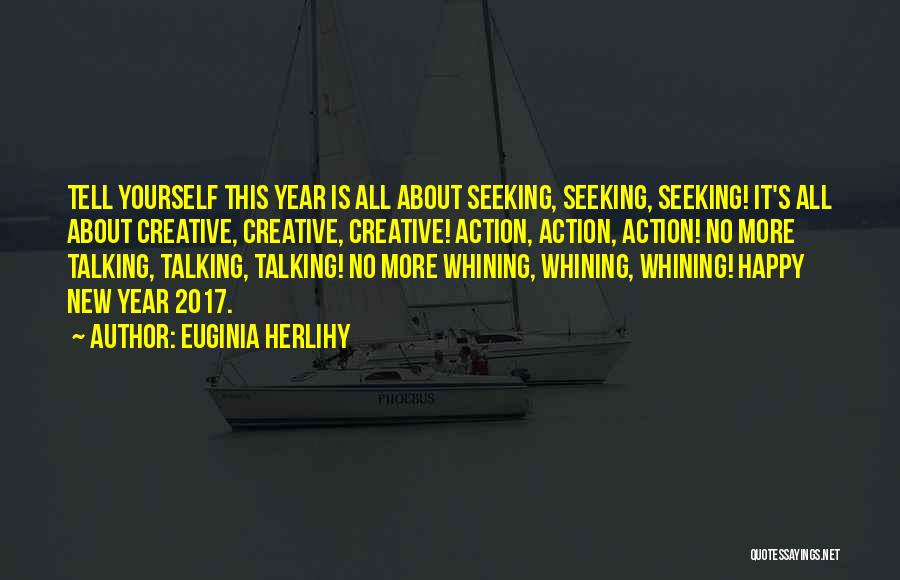 Myself 2017 Quotes By Euginia Herlihy
