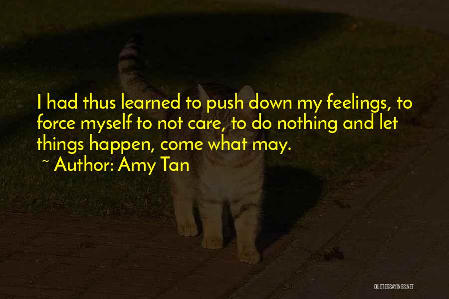 Myself And Life Quotes By Amy Tan