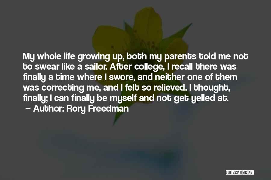Myself And Life Quotes By Rory Freedman