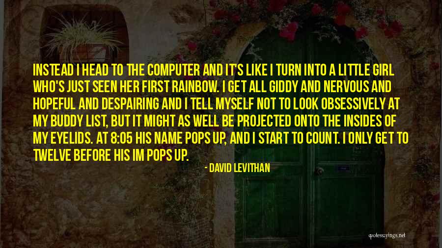 Myself As A Girl Quotes By David Levithan Myself As A Girl Quotes By David Levithan