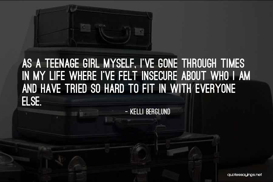 Myself As A Girl Quotes By Kelli Berglund Myself As A Girl Quotes By Kelli Berglund