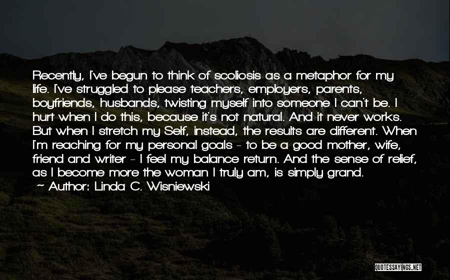 Myself As A Woman Quotes By Linda C. Wisniewski