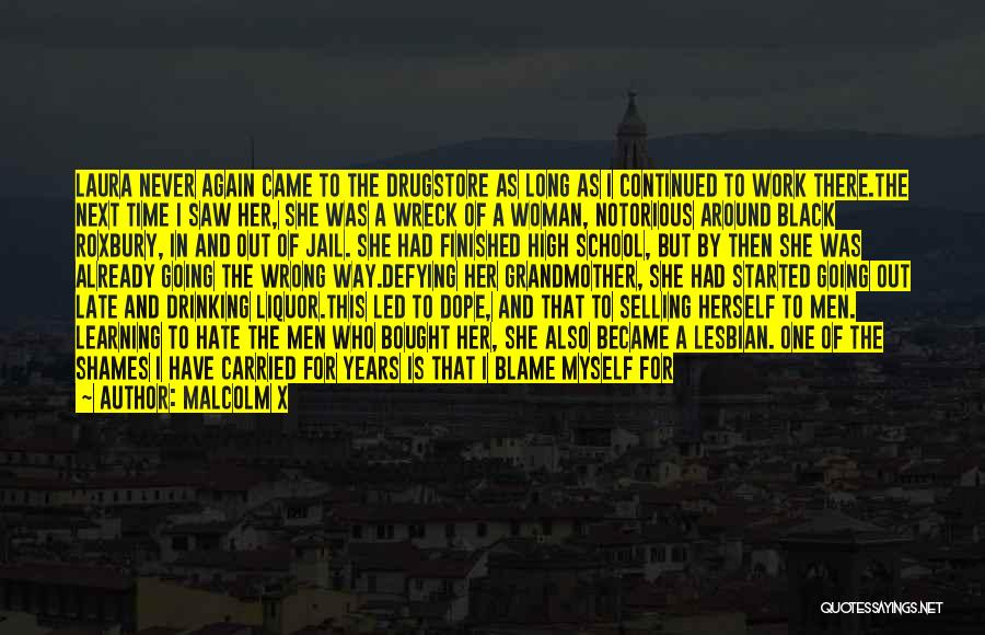 Myself As A Woman Quotes By Malcolm X